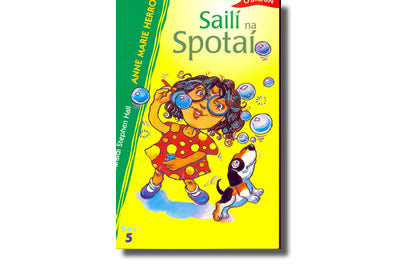 Sailí na Spotaí - Anne Marie Herron