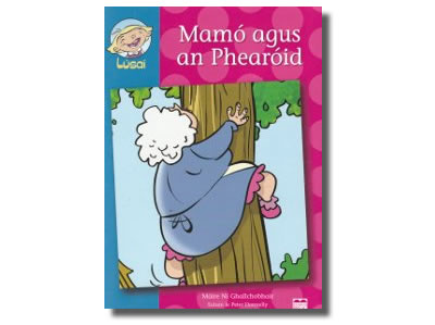Mamó agus an Phearóid - Máire Ní Ghallchobhair