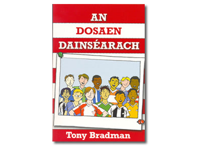 An Dosaen Dainséarach - Tony Bradman