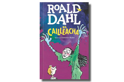 Na Cailleacha - Roald Dahl