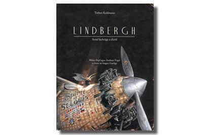 Lindbergh, Scéal  Luchóige a d’Eitil