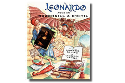 Leonardo & An Buachaill a D’eitil - Laurence Anholt