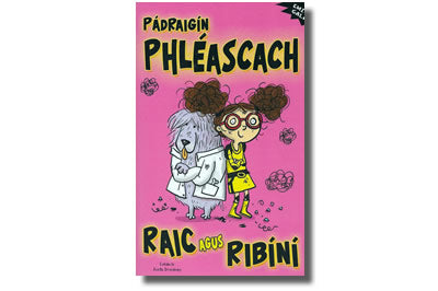 Pádraigín Phléascach Raic agus Ribín - Emily Galey