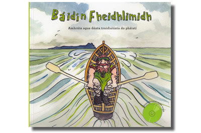 Báidín Fheidhlimidh  (Lbh & Cd)