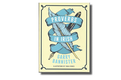 Proverbs In Irish  - Garry Bannister