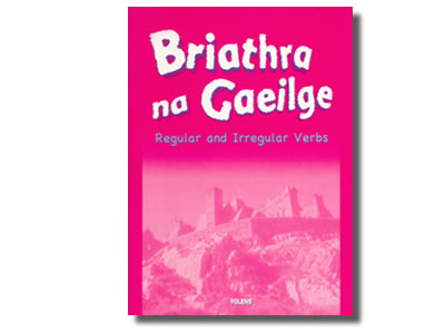 Briathra na Gaeilge - Deaglán Ó Múrchú & Pádraig Ó Múrchú