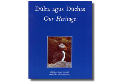 Dúlra agus Dúchas, Our Heritage - Mícheál Mac Ginneá & Mairéad Ní Nuadháin