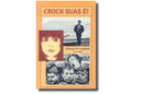 Croch Suas É!  - Micheál Ó Conghaile