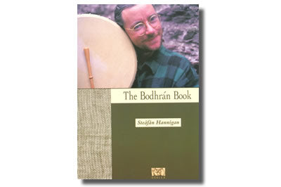 The Bodhrán Book - Steáfán Hannigan