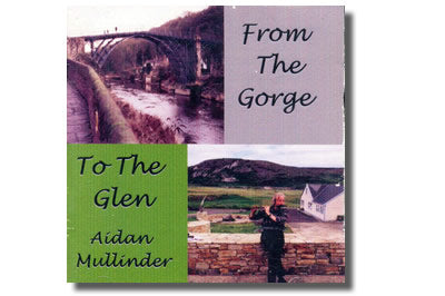 From the Gorge to the Glen - Aidan Mullinder