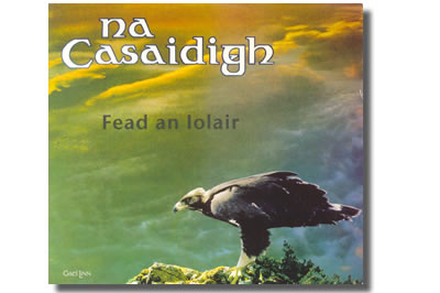 Fead an Iolair - Na Casadaigh