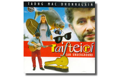 Raifteirí san Underground - Tadhg Mac Dhonnagáin