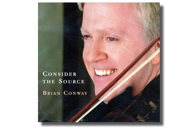 Consider the Source - Brian Conway