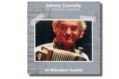 An Mileoidean Scaoilte - Johnny Connolly & Charlie Lennon