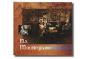 Na Mooneys Irish Traditional Music and Song  from the Donegal Gaeltacht