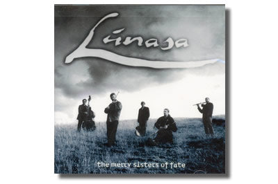 The Merry Sisters of Fate - Lúnasa