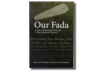 Our Fada - Rossa Ó Snodaigh & Mícheál Ó Domhnaill