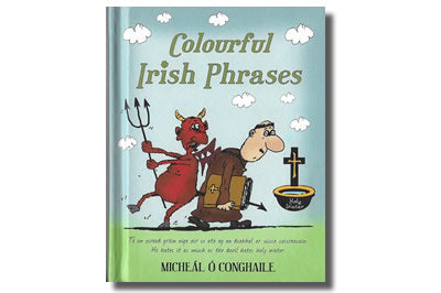 Colourful Irish Phrases - Micheál Ó Conghaile