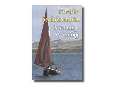 Foclóir Seoltóireachta / Dictionary of Sailing