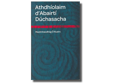 Athdhíolam d’Abairtí Dúchasacha - Maolmhaodhóg Ó Ruairc