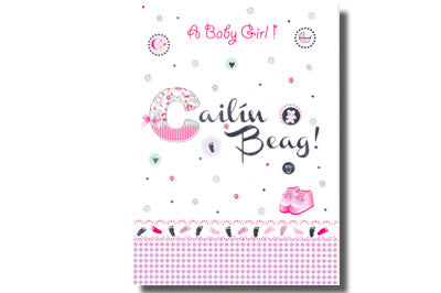 Cailín Beag!  A Baby Girl!