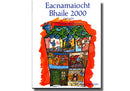 EACNAMAÍOCHT BHAILE 2000:  Cuid a Dó Deirdre Ní Chorcora