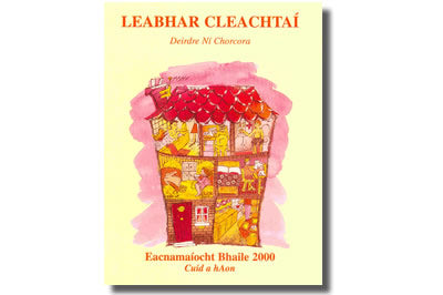 EACNAMAÍOCHT BHAILE 2000:  Leabhar Cleachtaí Cuid a hAon Deirdre Ní Chorcora