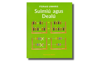 Fíorais Uimhris: Suimiú agus Dealú - Florence Gavin