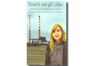 Teach na gColúr - Aisling Ní Leidhin agus Liam Mac Amhlaigh