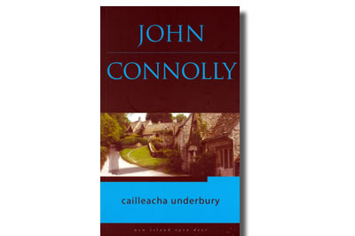 Cailleacha Underbury - John Connolly