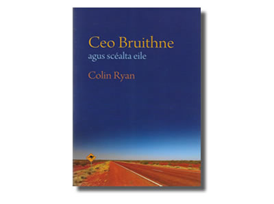 Ceo Bruithne agus Scéalta Eile - Colin Ryan