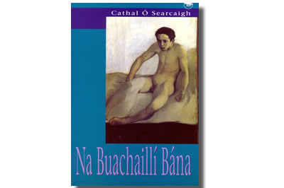 Na Buachaillí Bána - Cathal Ó Searcaigh