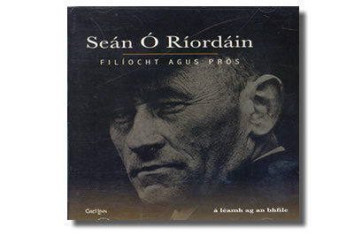 Seán Ó Ríordán - Filíocht agus Prós á léamh ag an fhile CD