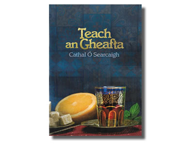 Teach an Gheafta - Cathal Ó Searcaigh