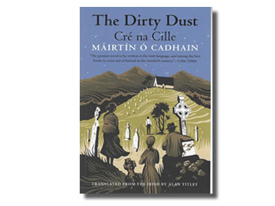 The Dirty Dust Máirtín Ó Cadhain