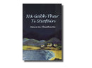 Ná Gabh Thar Tí Stiofáin - Máire Uí Fhlatharta