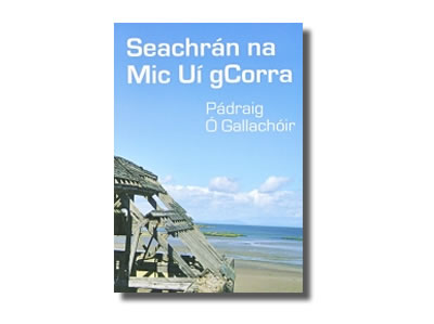 Seachrán na Mic Uí gCorra - Pádraig Ó Gallchóir