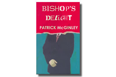 Bishop’s Delight - Patrick Mc Ginley