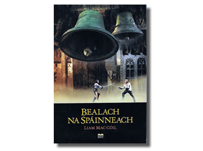 Bealach na Spáinneach - Liam Mac Cóil