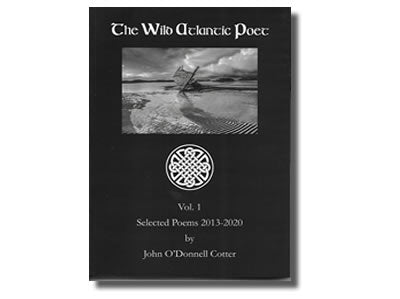 The Wild Atlantic Poet - John O’Donnell Cotter