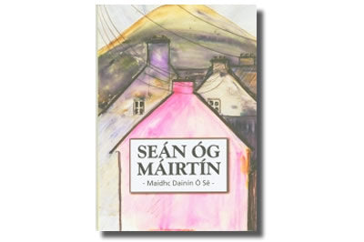 Seán Óg Máirtín - Maidhc Dainín Ó Sé