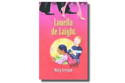 Louella de Laight - Mary Arrigan