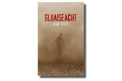 GLUAISEACHT - Alan Titley
