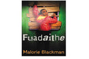 Fuadaithe le Malorie Blackman