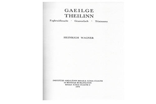 Gaeilge Theilinn le Heinrich Wagner