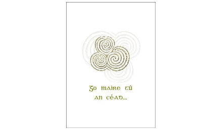 Go maire tú an céad/ May you live to the hundred 
