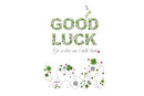 Good Luck / Go n-éirí an t-ádh leat