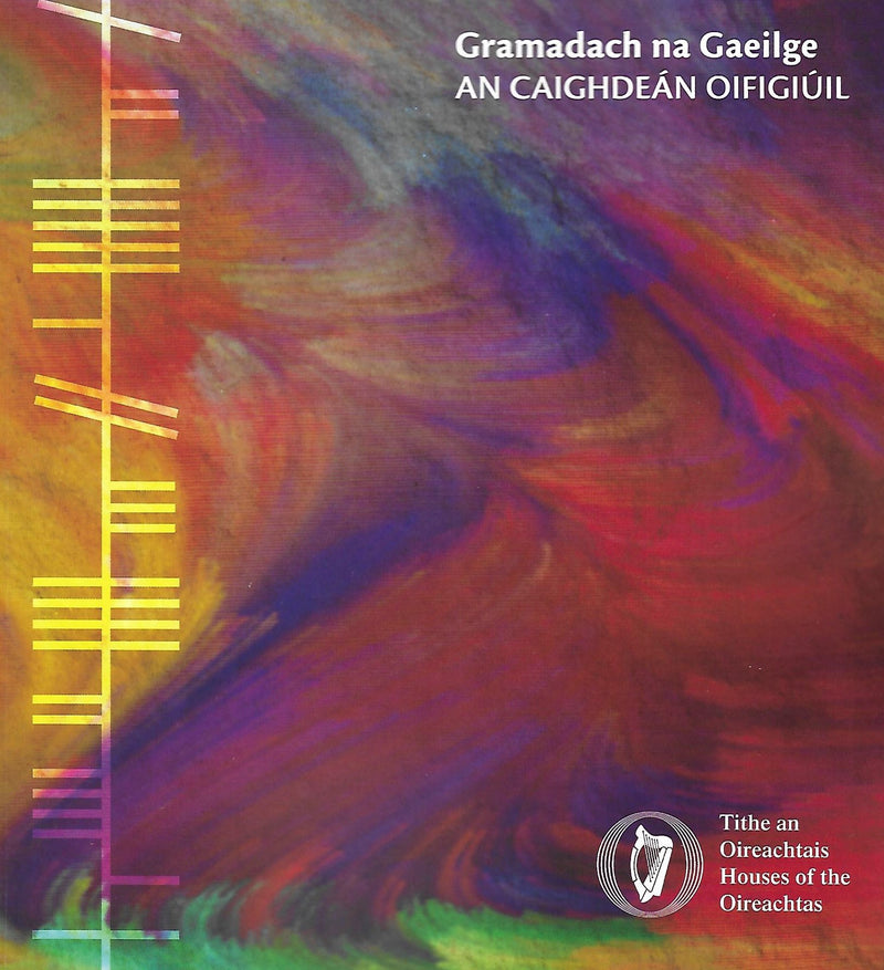 Gramadach na Gaeilge - An Caighdeán Oifigiúil