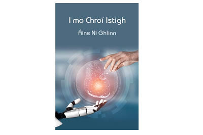 I mo Chroí Istigh – Áine Ní Ghlinn