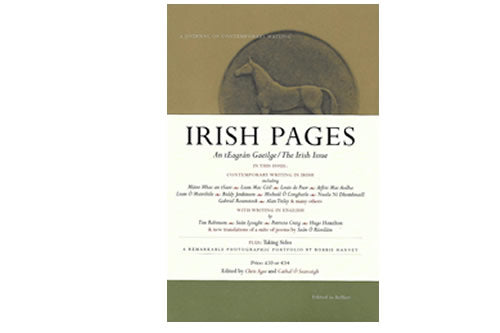 Irish Pages – An tEagrán Gaeilge / The Irish Issue le Chris Agee, Cathal Ó Searcaigh agus  Seán Mac Aindreasa